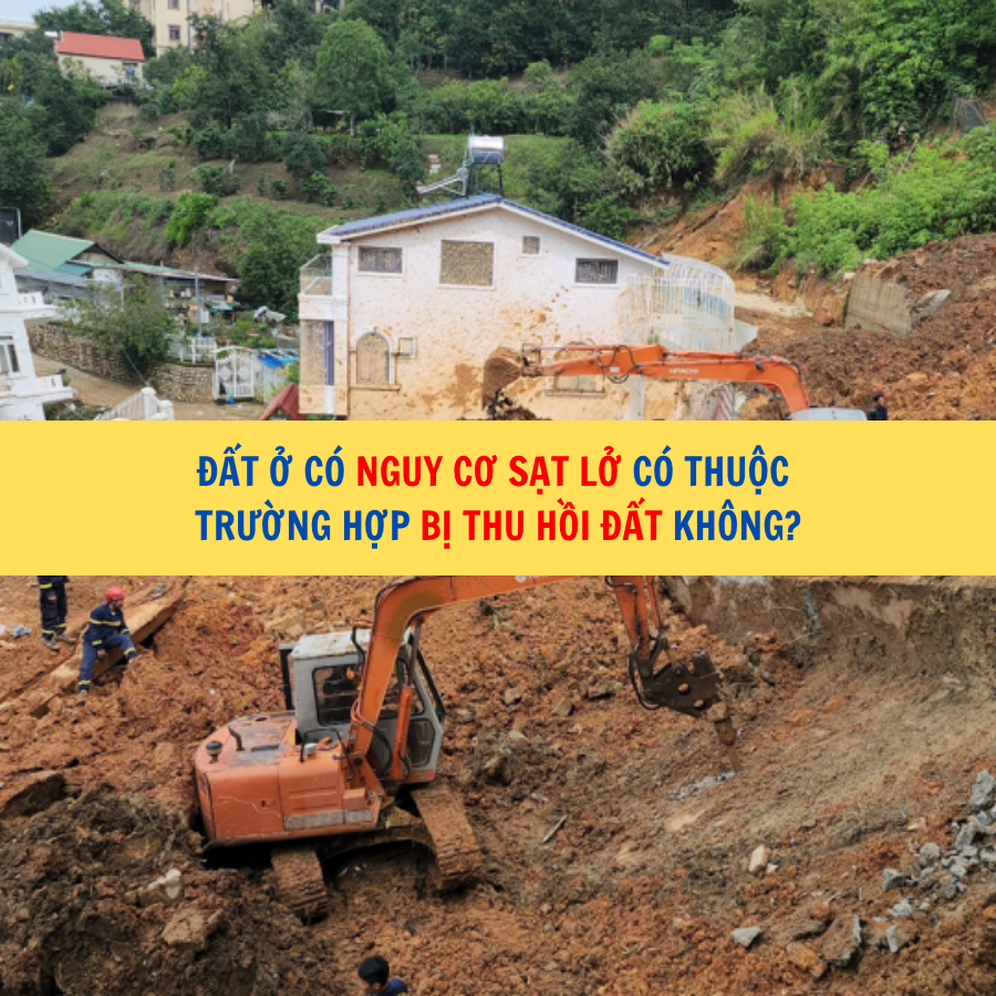 Đất ở có nguy cơ sạt lở có thuộc trường hợp bị thu hồi đất không?