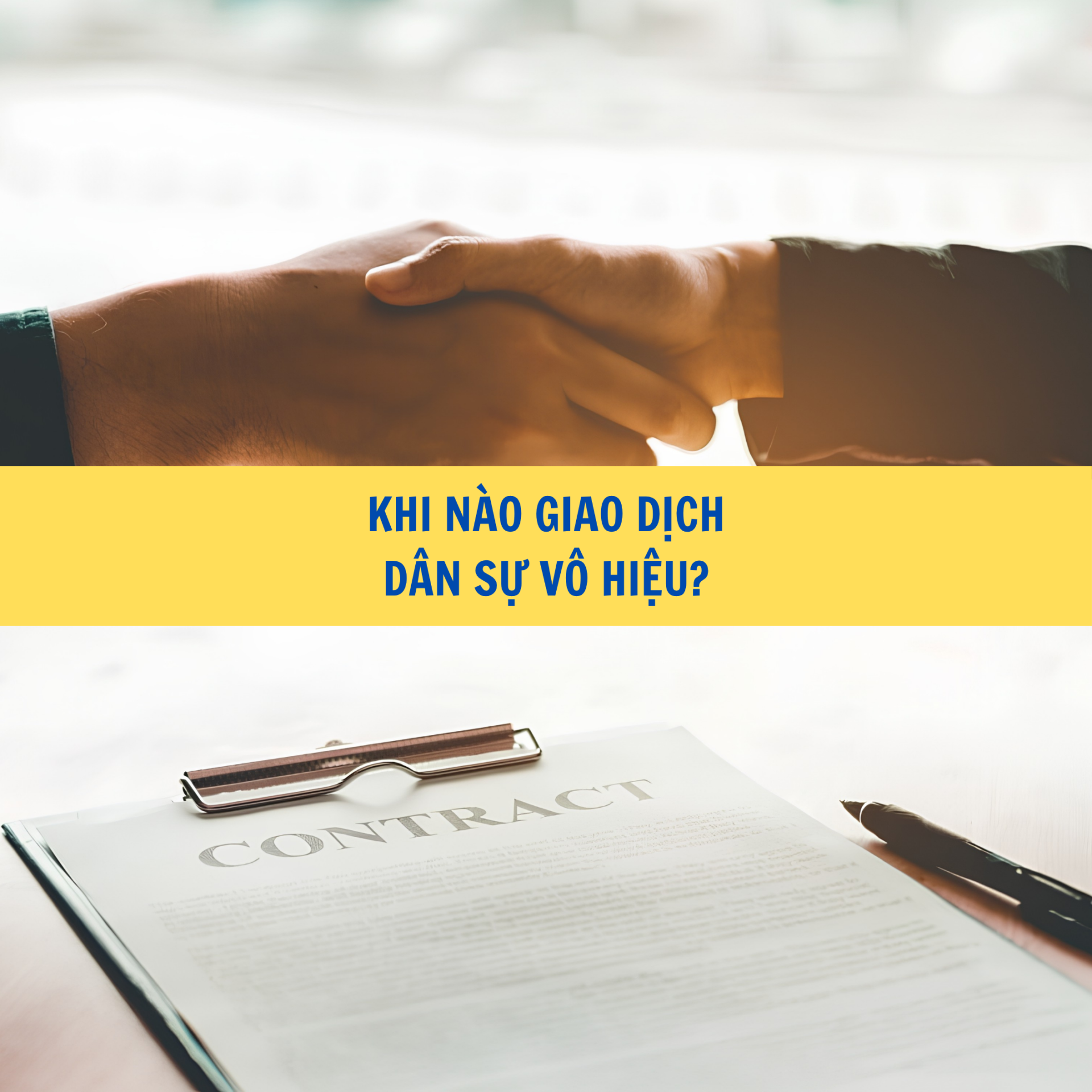 Khi n&agrave;o giao dịch d&acirc;n sự v&ocirc; hiệu?