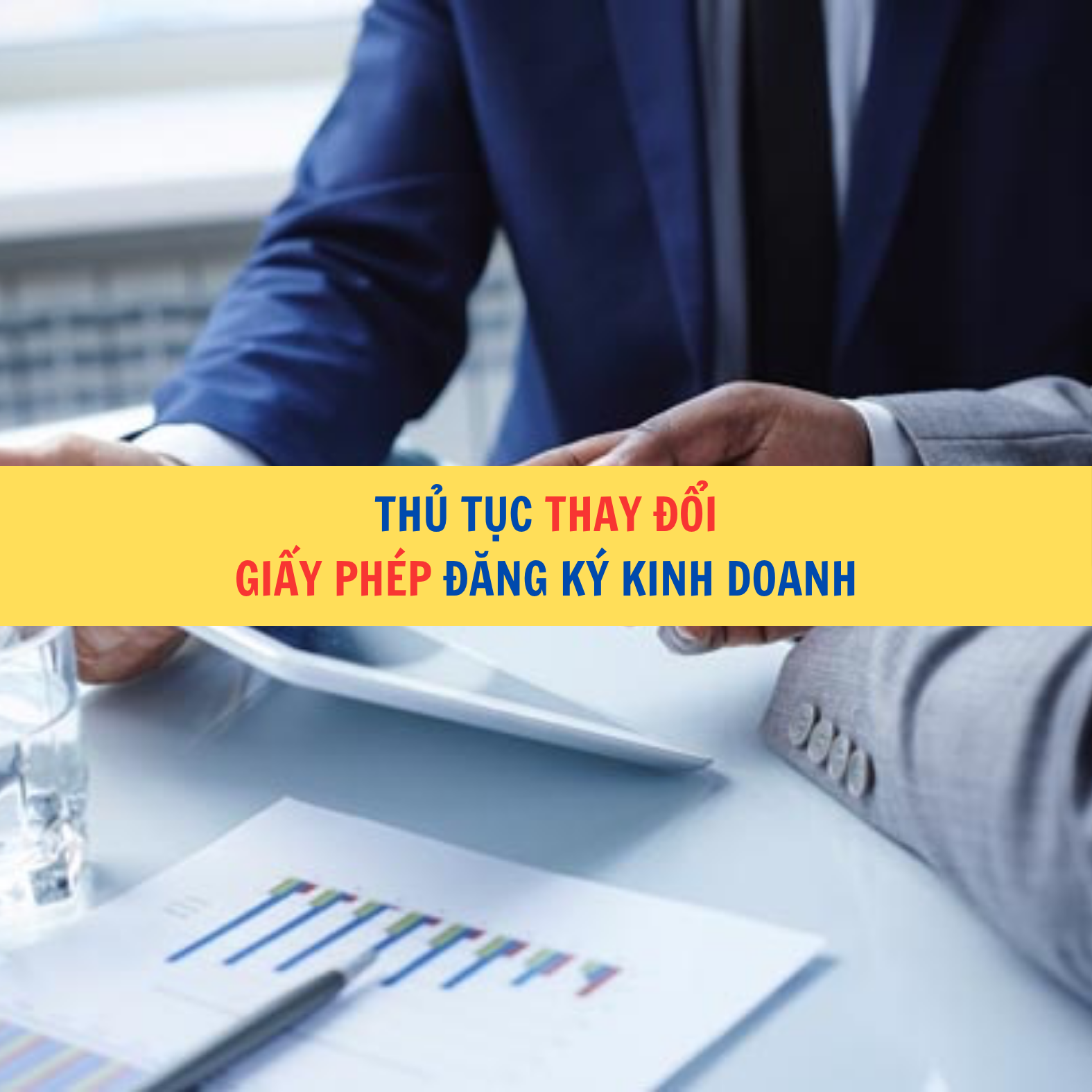 Thủ tục thay đổi giấy ph&eacute;p đăng k&yacute; kinh doanh