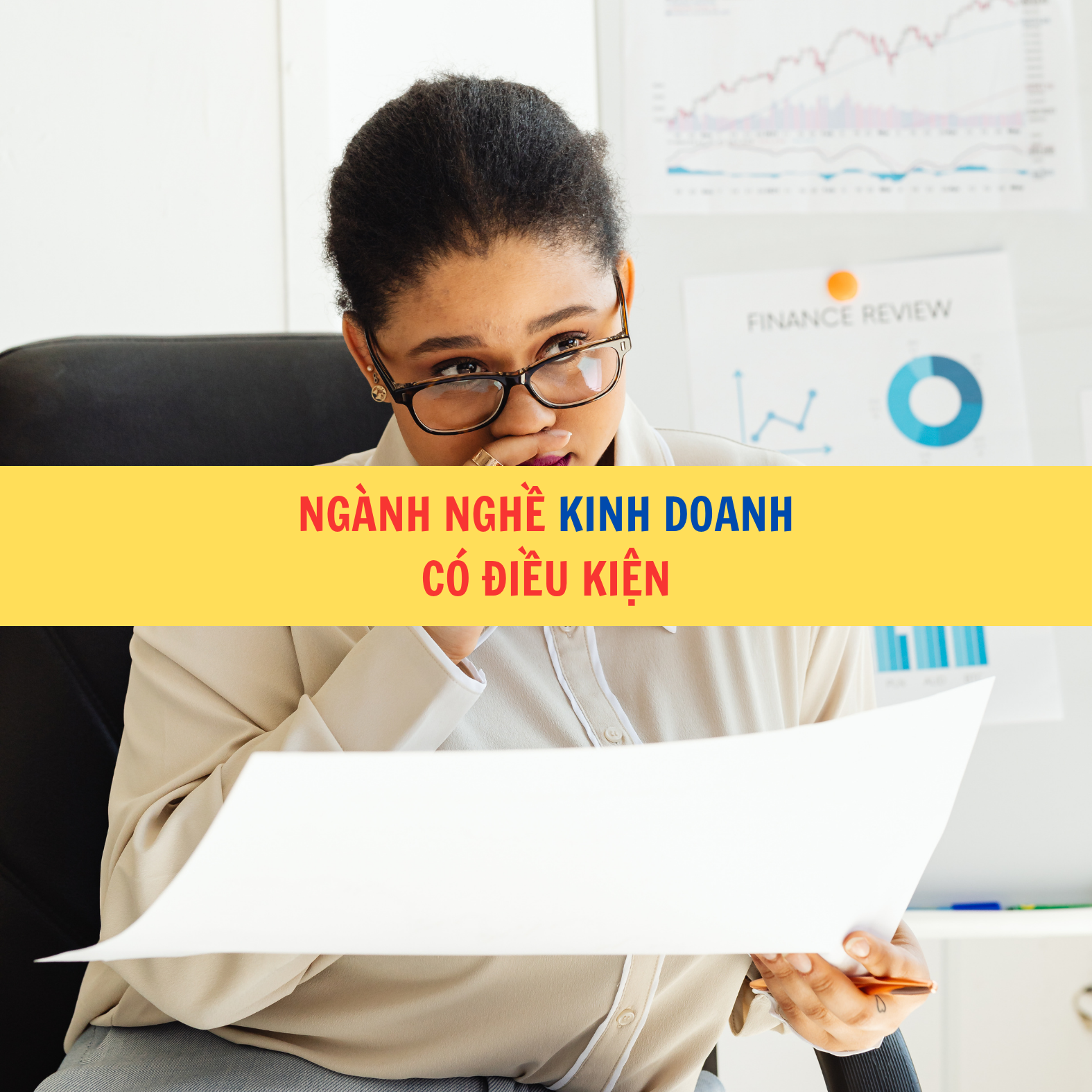 Ng&agrave;nh nghề kinh doanh c&oacute; điều kiện