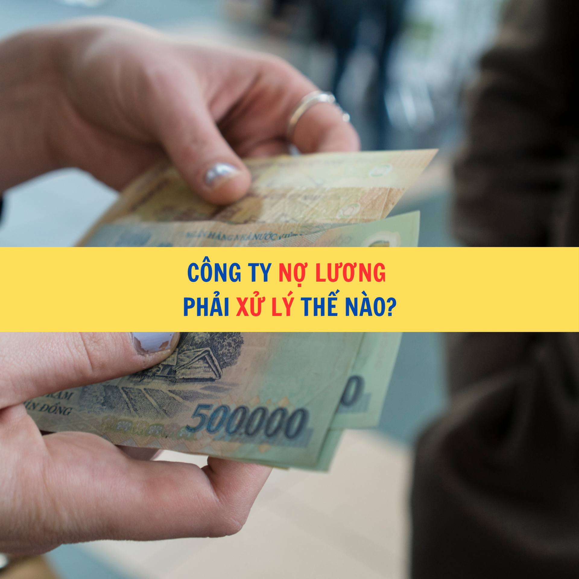 C&ocirc;ng ty nợ lương phải xử l&yacute; thế n&agrave;o?