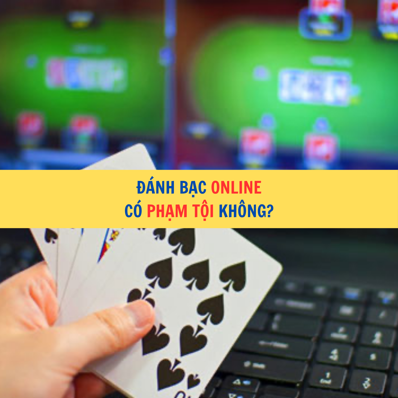 Đ&aacute;nh bạc online c&oacute; phạm tội kh&ocirc;ng?