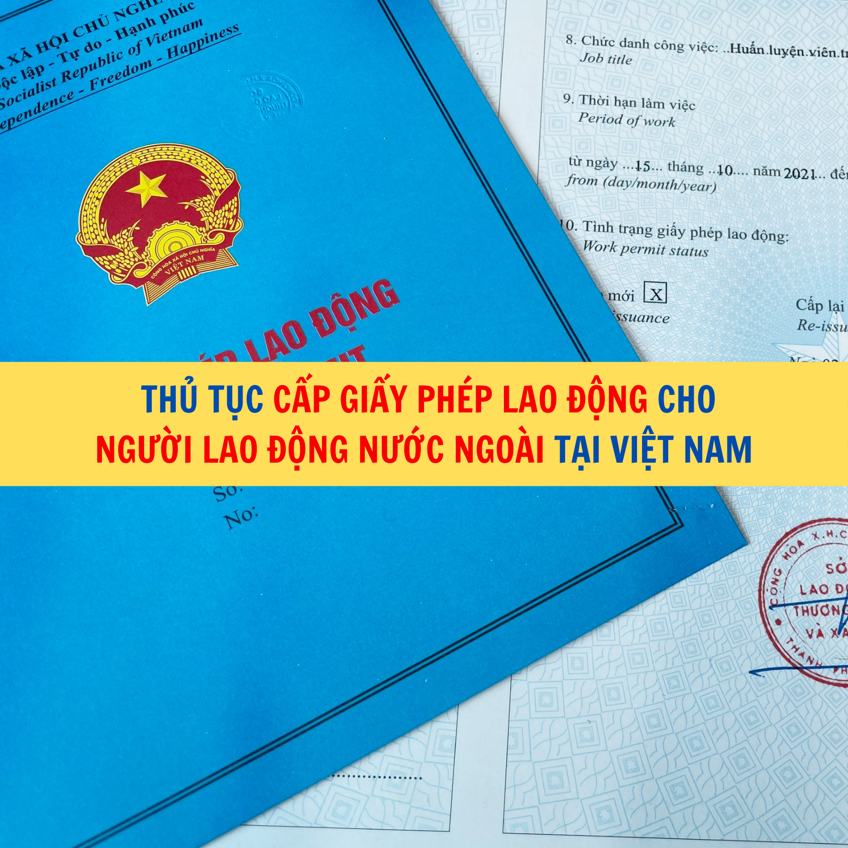Thủ tục cấp giấy phép lao động cho người lao động nước ngoài tại Việt Nam