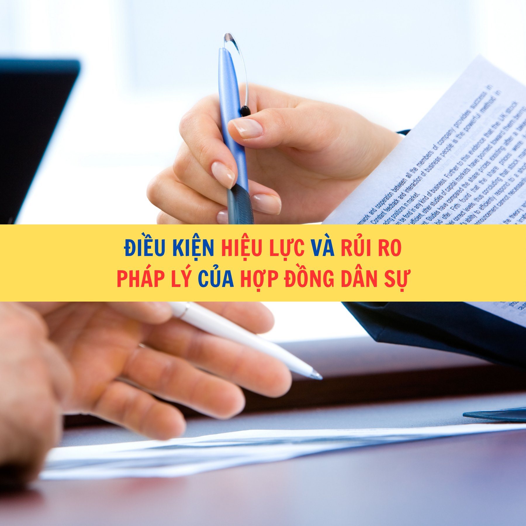 iều kiện hiệu lực v&agrave; rủi ro ph&aacute;p l&yacute; của hợp đồng d&acirc;n sự