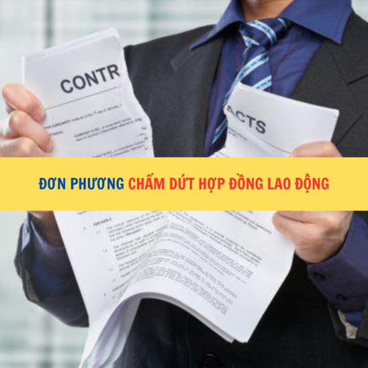 Đơn phương chấm dứt hợp đồng lao động