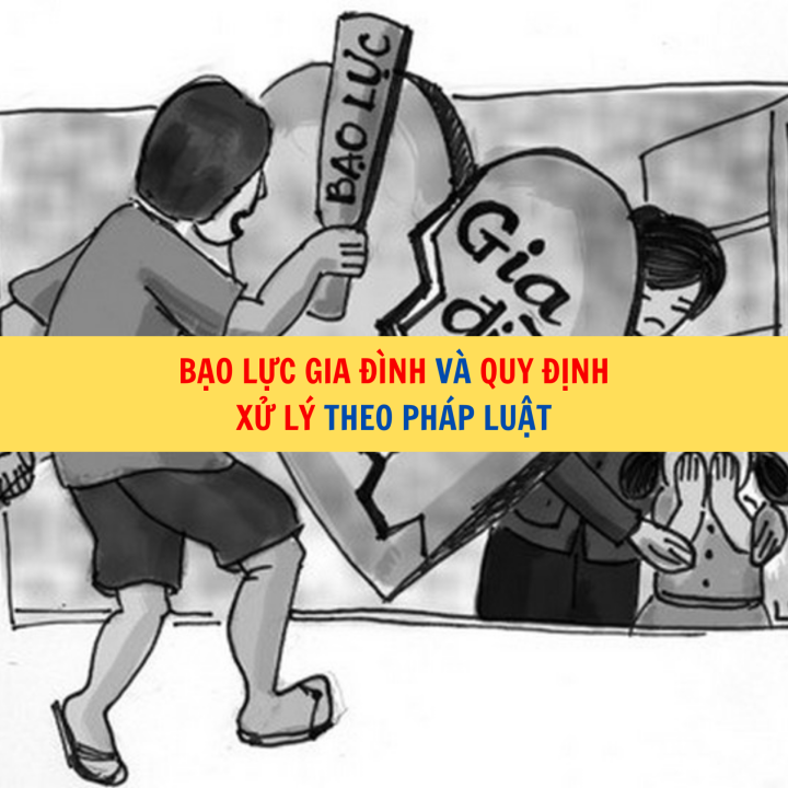 Bạo lực gia đình và quy định xử lý theo pháp luật