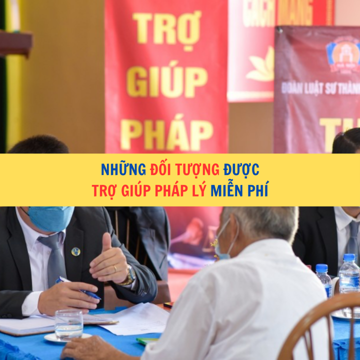 Những đối tượng được trợ giúp pháp lý miễn phí